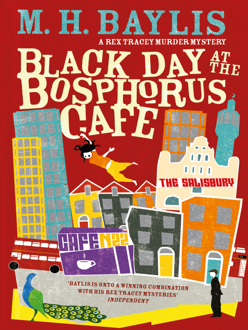 Title details for Black Day at the Bosphorus Café by M.H. Baylis - Available